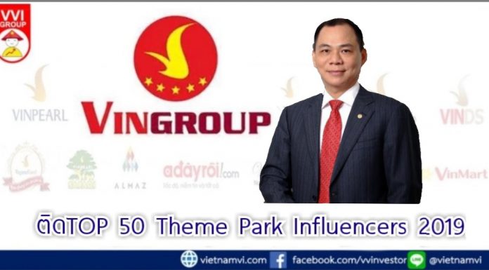 ประธานบริษัท Vingroup ติด Top 50 ผู้ทรงอิทธิพลด้าน Theme Park